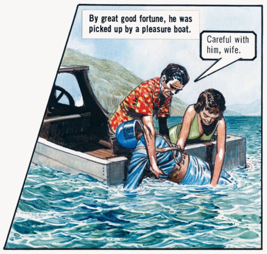 By great good fortune, he was picked up by a pleasure boat.